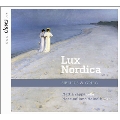Lux Nordica - Grieg: Cello Sonata Op.36; Sibelius: 4 Pieces Op.78, etc