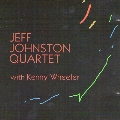 Jeff Johnston Quartet With Kenny Wheeler