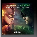 The Flash Vs. Arrow: Music Selections From The Epic 2-Night Event