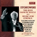 The Blue Danube Waltz & Music for Strings