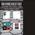 The Other Side of Italy: The Beginning of the Post-Punk and Art-Rock Era [4LP+1CD]