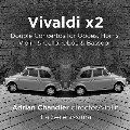 ヴィヴァルディ x2 ～二重協奏曲集～