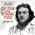 The Lost Broadcast: Ultrasonic Studios, New York 1973