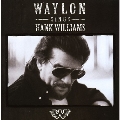 Waylon Jennings Sings Hank Williams