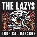 Tropical Hazards