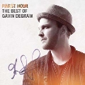 Finest Hour: The Best Of Gavin Degraw (Amazon Exclusive)(Autographed)<限定盤>