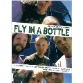 Fly In A Bottle