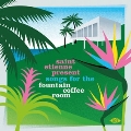 Saint Etienne Present Songs for the Fountain Coffee Room