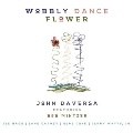 Wobby Dance Flower