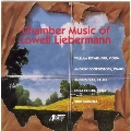 Liebermann: Chamber Music / William Terwilliger, et al