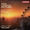 ナイジェル・ヘス: 吹奏楽作品集Vol.2～組曲《ニュー・ロンドン・ピクチャーズ》、他