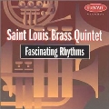 Fascinating Rhythms-St Louis Brass Quintet