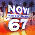 Now Vol. 67: That's What I Call Music