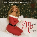 All I Want For Christmas Is You＜完全生産限定盤＞