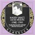 Harry James And His Orchestra 1940-1941