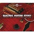 Electric Guitar Story - Country Jazz Blues R&B Rock 1935-1962