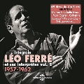 Integrale Leo Ferre Et Ses Interpretes Vol.2 1957-1962