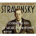 Stravinsky: L'Oiseau de Feu 1946 - Le Sacre du Printemps 1940