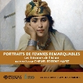 Portraits De Femmes Remarquables