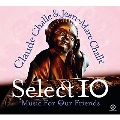 Select 10: Music for Our Friends