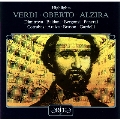 Verdi: Oberto (Highlights), Alzira (Highlights)