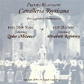 Mascagni: Cavalleria Rusticana (Two Legendary Performances) / Gennaro Papi, Metropolitan Opera Orchestra, Elisabeth Rethberg, Sidney Rayner, etc