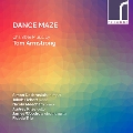 迷宮のダンス アームストロング: 室内楽作品集