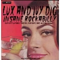 Lux And Ivy Dig Insane Rockabilly