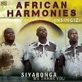 African Harmonies (Siyabonga We Thank You)