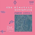 The Electric Saxophone / Stephen Cottrell