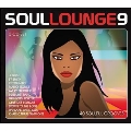 Soul Lounge 9 : 40 Soulful Grooves