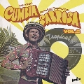 Cumbia Sabrosa Vol.2 :Sonidero Bangers From The Discos Tropical Vaults
