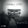 Pritchard: Invisible Cities
