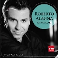 Roberto Alagna - A Portrait