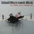 Valenti Moya Meets Monk: Jazz Manouche Connection