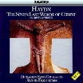 Haydn: Seven Last Words of Christ