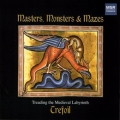MASTERS, MONSTERS & MAZES:TREADING THE MEDIEVAL LABYRINTH:DRES MINTER(C-T/19-string harp)/MARK RIMPLE(C-T/ghent altarpieces gothic harp)/MARCIA YOUNG(S/cithara anglica)