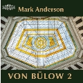 Hans von Bulow: Works for Piano Vol.2