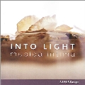 Into Light - Contemporary Canadian Choral Music
