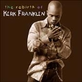 The Rebirth Of Kirk Franklin