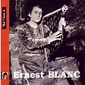 Ernest Blanc - Rossini, Saint-Saens, Massenet, etc