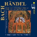 Works in Romantic Organ Arrangements - J.S.Bach, Handel