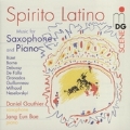 Spirito Latino -Music For Saxophone & Piano:Borne:Fantasie Brillante Sur Carmen/De Falla:Siete Canciones Populares Espanolas/etc:D.Gauthier