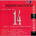 Shostakovich: Symphony no 14 / Swensen, Haverinen, Salomaa
