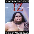 Iz, A Man & His Music Island Music - Island Hearts