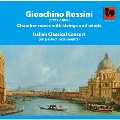 Rossini: Chamber Music with Strings and Winds