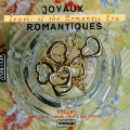 Joyaux Romantiques, Jewels of the Romantic Era, Vol. 2: Music & Poetry