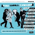 You Thrill Me To Pieces: Beat & Pop From The United Kingdom 1963-1966