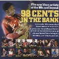 98 Cents in the Bank: The New Blues of the 90s and Beyond
