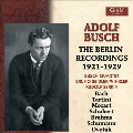 Adolf Busch - The Berlin Recordings 1921-1929